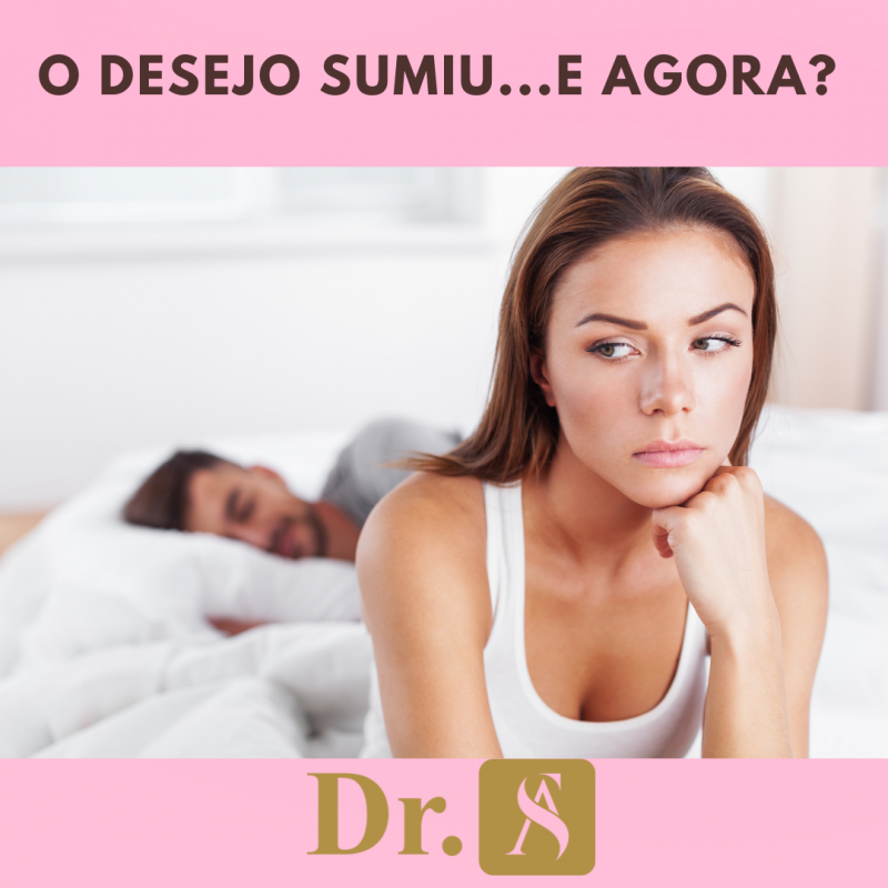O desejo sumiu ...e agora? Dr Sandro Augusto